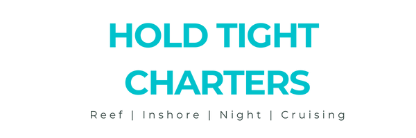 The image shows the text "HOLD TIGHT CHARTERS" and below it, "Reef | Inshore | Nights | Cruising," suggesting a charter service.